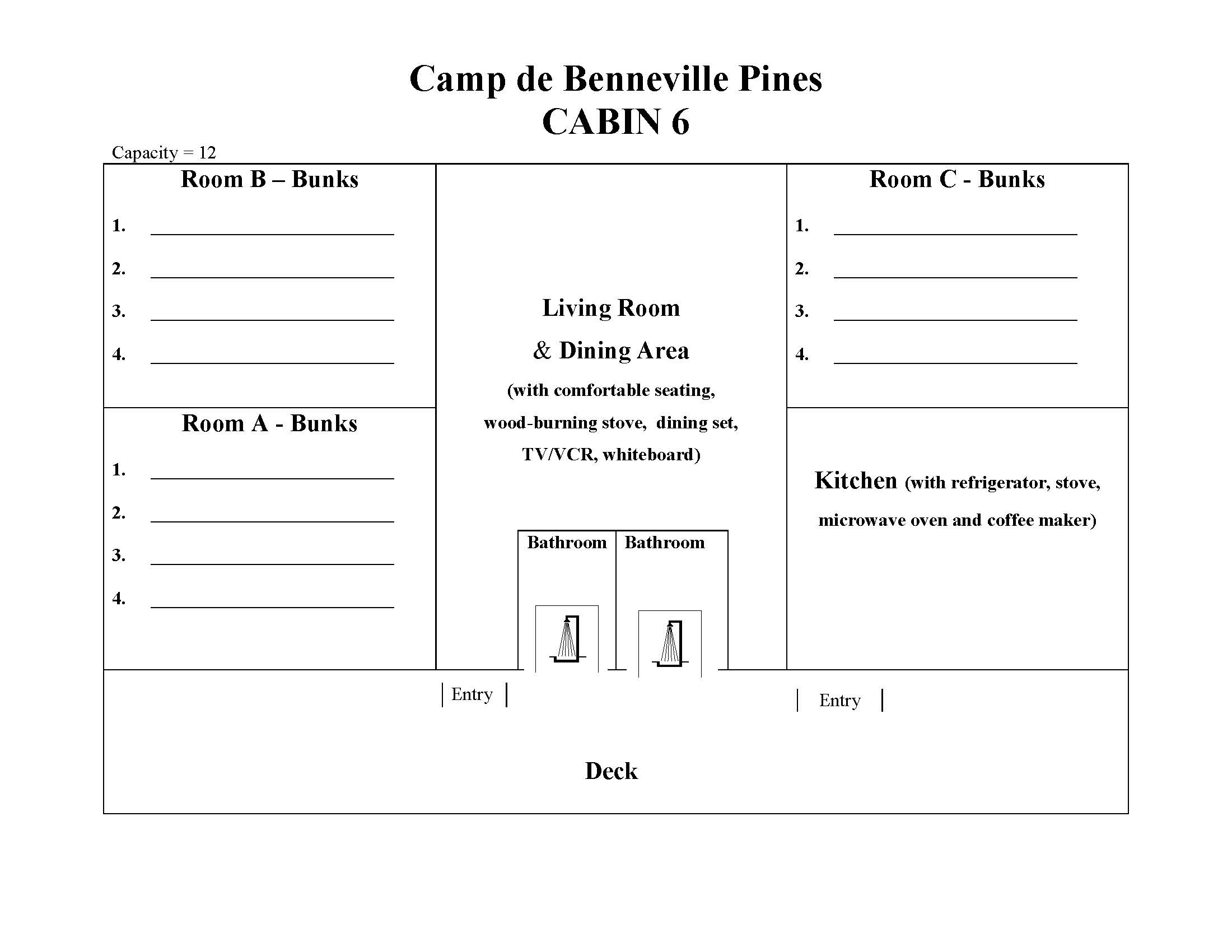 Cabin 6 Floor Plan Diagram of Cabin 6 Floor Plan