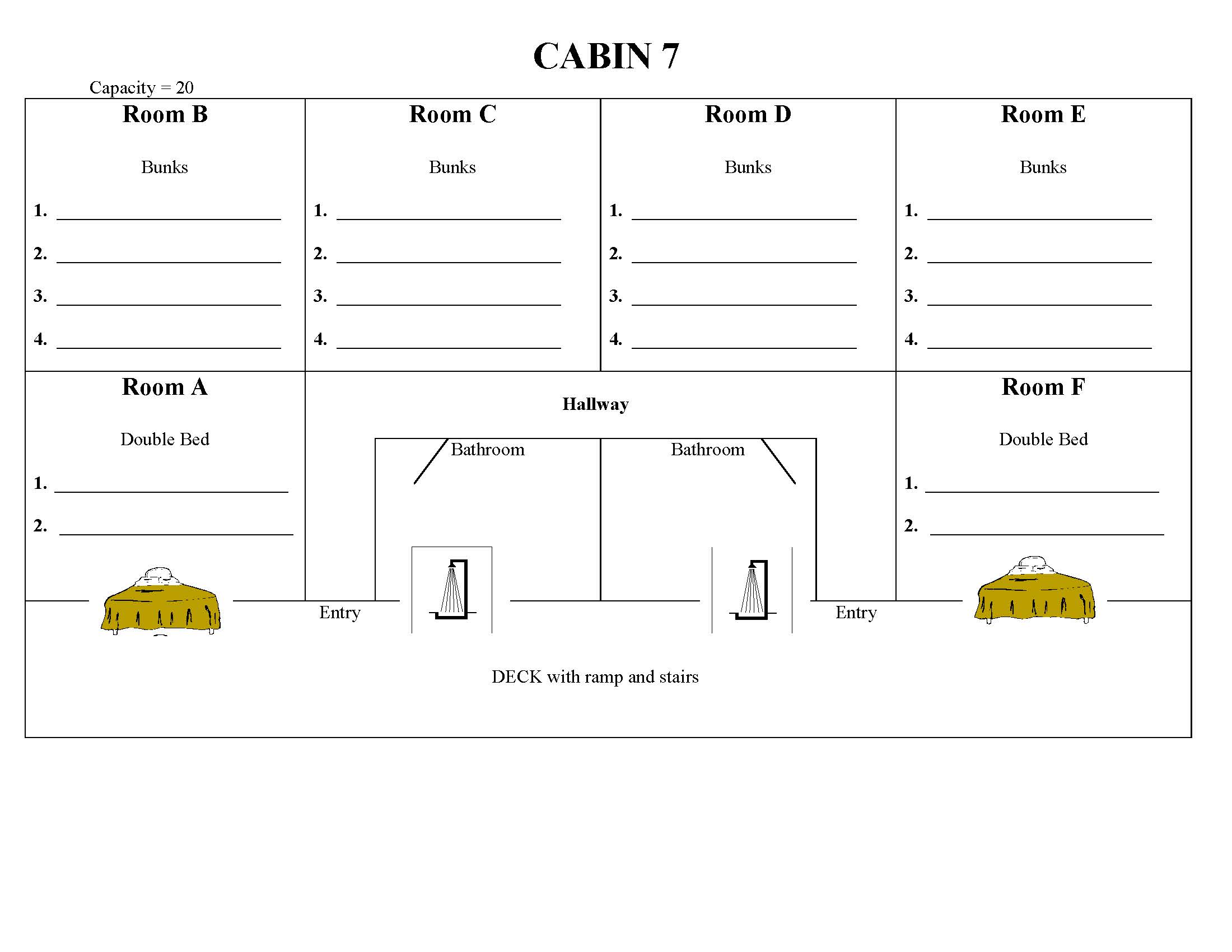 Floor Plan of Cabin 7 Floor Plan of Cabin 7